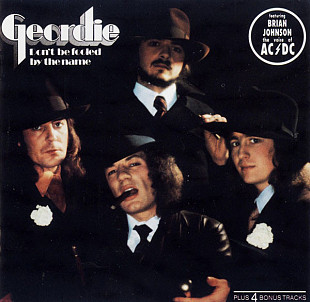 Geordie – Don't Be Fooled By The Name