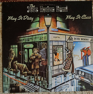 The Jess Roden Band – Play It Dirty . . Play It Class