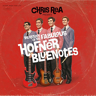 Вінілова платівка Chris Rea - The Return Of The Fabulous Hofner Bluenotes (2lp+3cd+ book)
