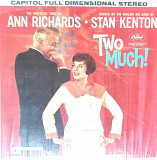 Ann Richards and Stan Kenton. Two Much!