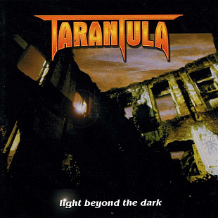TARANTULA CD «Light Beyond The Dark» ℗1999