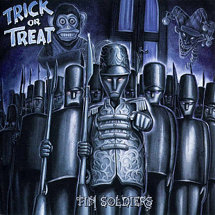TRICK OR TREAT CD «Tin Soldiers» ℗2009
