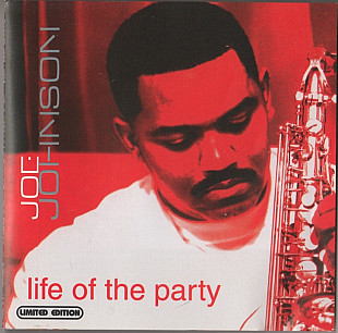 Joe Johnson 2005 - Life Of The Party