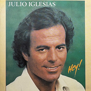 Фірмовий JULIO IGLESIAS - " Hey! "
