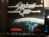 STATUS QUO ''LD...ROCKIN'ALL OVER THE WORLD...ROCK''LP