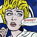 Banket (Druhá Doba?!) 1988. (LP). 12. Vinyl. Пластинка. Czechoslovakia. Rare.