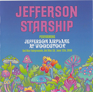 Фірмовий JEFFERSON STARSHIP - " Performing Jefferson Airplane At Woodstock - Del Mar Fairgrounds, De