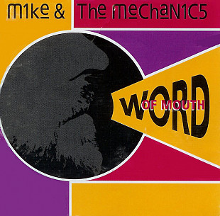 Фірмовий MIKE + THE MECHANICS - " Word Of Mouth "