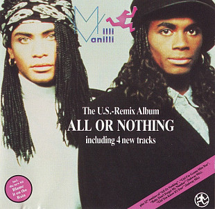 Фірмовий MILLI VANILLI - " All Or Nothing - The U.S. Remix Album "