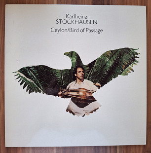 Karlhheinz Stockhausen - Ceylon /Bird Of Passage UK NM-/NM-