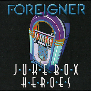 Музичний CD диск Foreigner – Juke Box Heroes (Фірмовий)