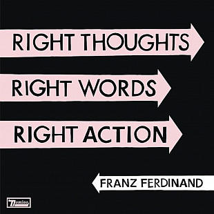 Музичний CD диск Franz Ferdinand – Right Thoughts, Right Words, Right Action (Фірмовий)