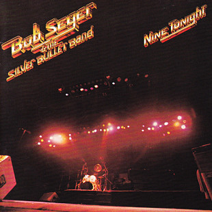 Фірмовий BOB SEGER & THE SILVER BULLET BAND - " Nine Tonight "