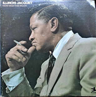 Illinois Jacquet. How High the Moon