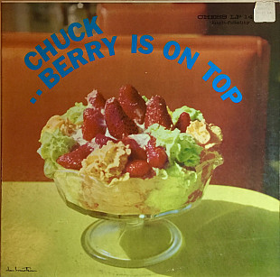 Chuck Berry – Berry Is On Top + New Juke Box Hits