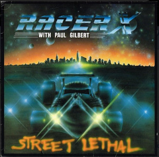 Racer X With Paul Gilbert ‎– Street Lethal