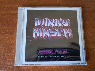 Mirko Hirsch – Missing Pieces: From Obsession To Desire (запечатан)