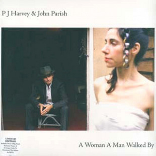 P J Harvey* & John Parish – A Woman A Man Walked By