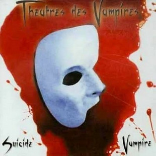 Фірмовий THEATRES DES VAMPIRES - " Suicide Vampire "