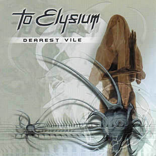 Фірмовий TO ELYSIUM - " Dearest Vile "