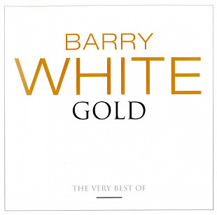 Фірмовий BARRY WHITE - " Gold - The Very Best Of "