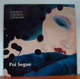 Ganelin, Tarasov, Chekasin – Poi Segué