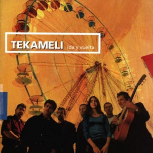Tekameli 1999 Ida Y Vuelta (Romani Flamenco) [FR]