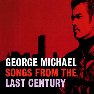 George Michael 1999 Songs From The Last Century (jazz) [US]