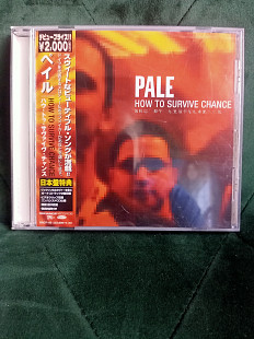 Pale - How To Survive Chance 2004