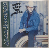 Alan Jackson – Don't Rock The Jukebox LP 12" (Прайс 49652)