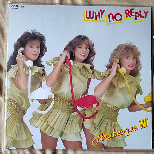 Arabesque VII - Why No Reply