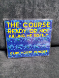 THE COURSE READY OR NOT/KILLING ME SOFLY single