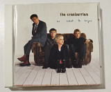 CD THE CRANBERRIES 1994 No Need To Argue (Germany)