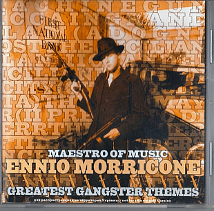 Ennio Morricone 2004 - Greatest Gangster Themes