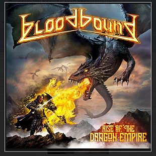 CD Bloodbound - Rise Of The Dragon Empire