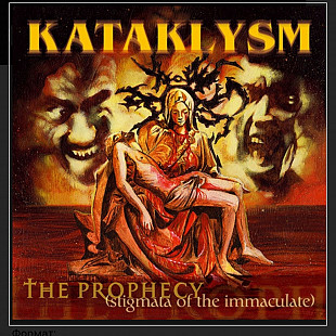 CD Kataklysm - The Prophecy (Stigmata Of The Immaculate)