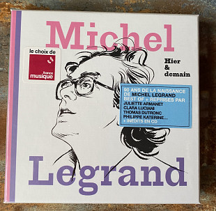 Michel Legrand – Hier & Demain