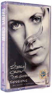 Sheryl Crow – The Globe Sessions. Лицензионная кассета.