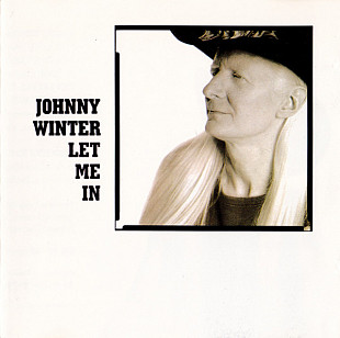 Фірмовий JOHNNY WINTER - " Let Me In "