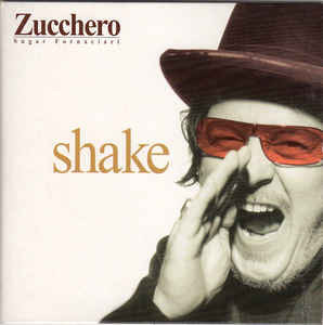 Фірмовий ZUCCHERO - " Shake "