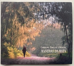Carolina Zingler - " Mantras Da Mata"