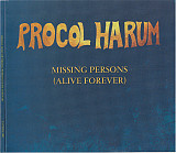 Фірмовий PROCOL HARUM - " Missing Persons (Alive Forever) "