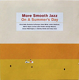 More Smooth Jazz On A Summer's Day ( 2 x CD )