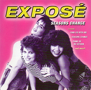 Expose – Seasons Change ( USA )