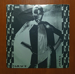 Grace Jones – Do Or Die
