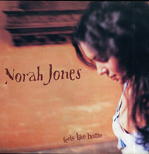 Norah Jones 2004 - Feels Like Home
