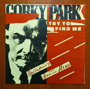 Gorky Park – Try To Find Me