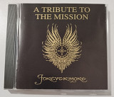 CD A TRIBUTE TO THE MISSION 1999 Forevermore (Germany)