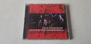David Cross Band Alive In The Underworld