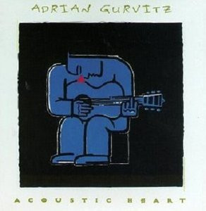 Adrian Gurvitz – Acoustic Heart ( USA ) Baker Gurvitz Army